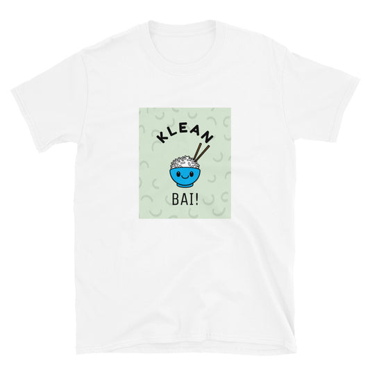 Klean Bai! Short-Sleeve Unisex T-Shirt