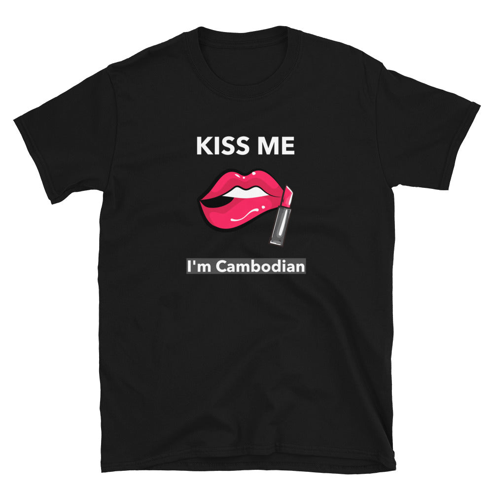 Kiss Me I'm Cambodian Short-Sleeve Unisex T-Shirt