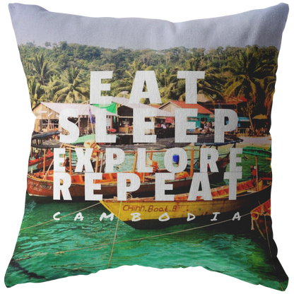 Eat Sleep Explore Repeat Cambodia Pillow